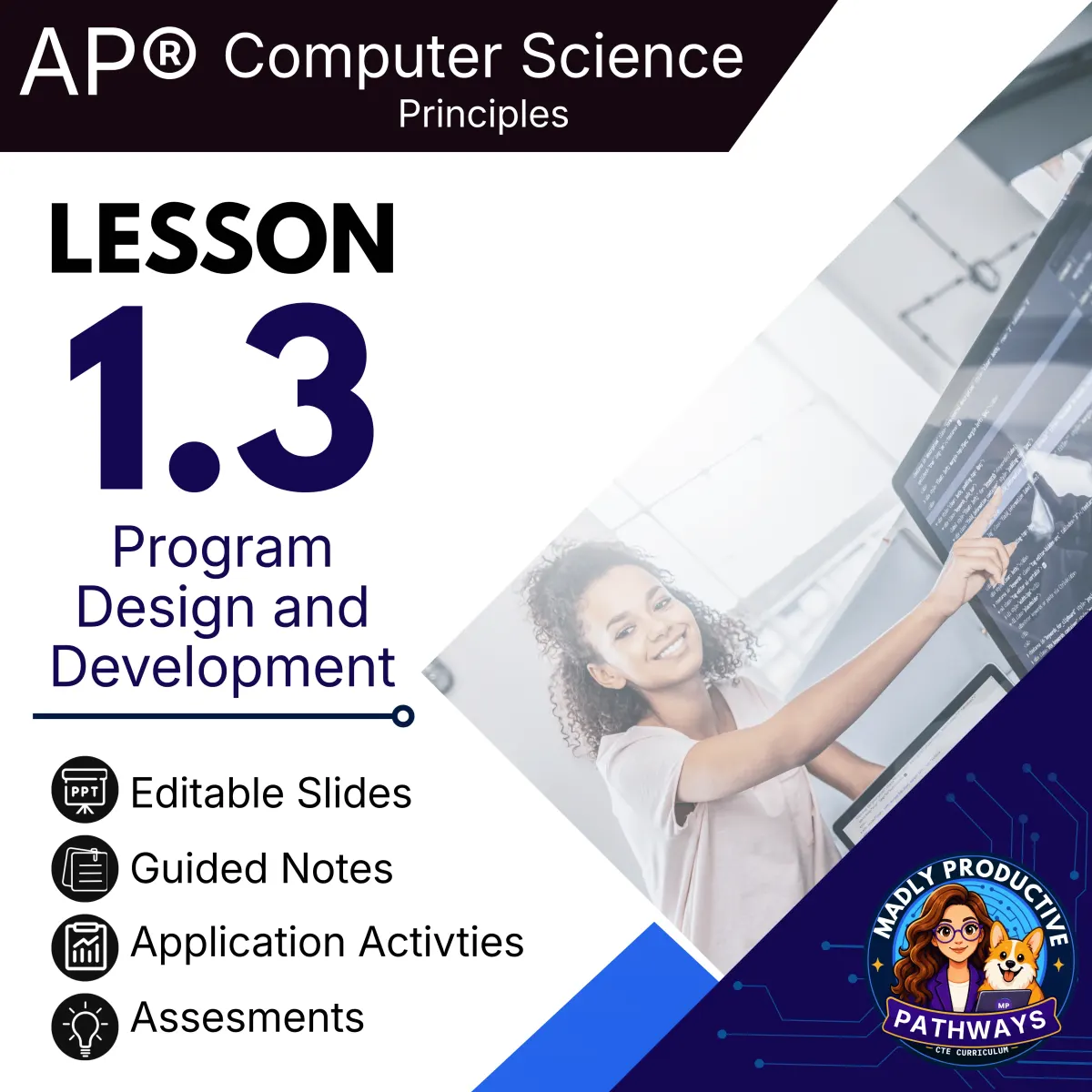 AP Computer Science Principles Lesson 1.3 cover, Program Design and Development