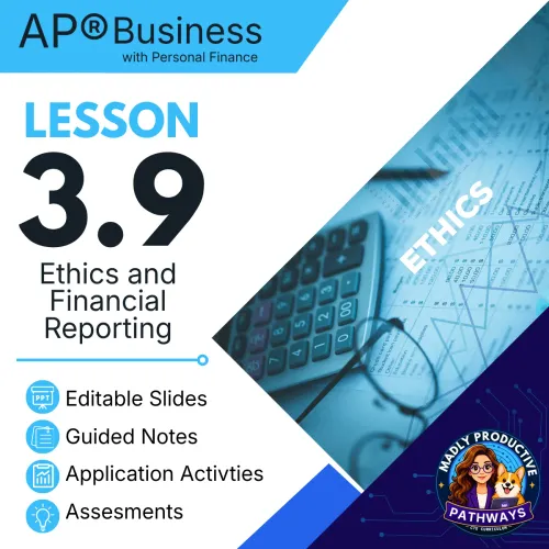 Lesson 3.9: Ethics + Financial Reporting