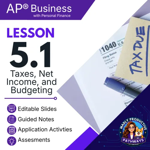 Lesson 5.1: Taxes + Budgeting + Net Income