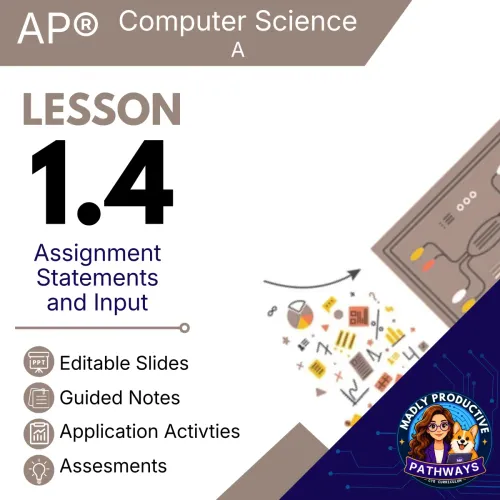 Lesson 1.4: Assignment Statements and Input