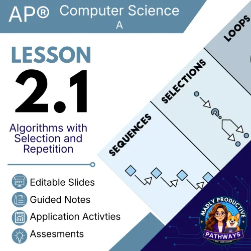 Lesson 2.1: Algorithms with Selection and Repetition