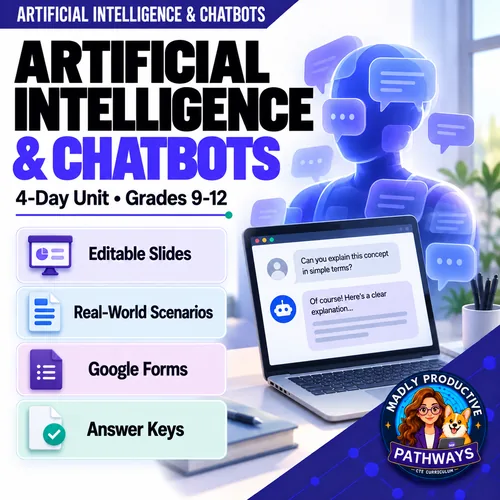 Artificial Intelligence & Chatbots: 4-Day Unit