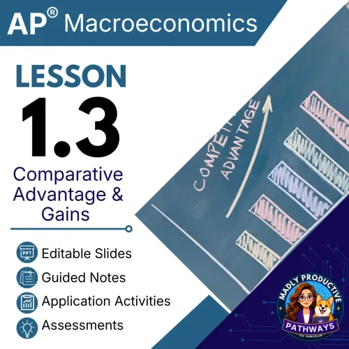 Lesson 1.3: Comparative Advantage and Gains from Trade