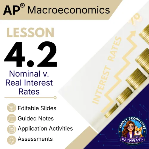 Lesson 4.2: Nominal vs Real Interest Rates