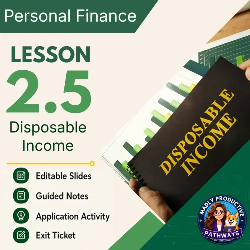 Lesson 2.5: Disposable Income & Budgeting