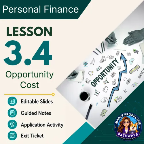Lesson 3.4: Opportunity Cost