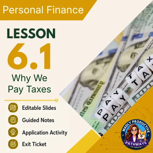Lesson 6.1: Why We Pay Taxes